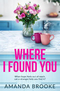 Where I Found You - MPHOnline.com