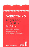 Overcoming Anger and Irritability, 2nd Edition: A Self-Help Guide Using Cognitive Behavioural Techniques - MPHOnline.com