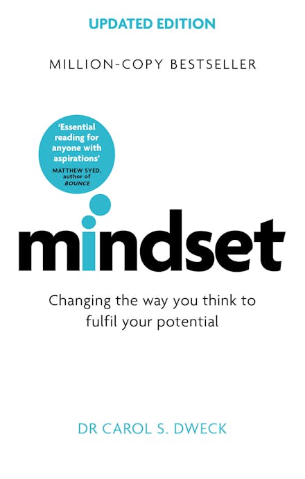 Mindset: Changing The Way You Think To Fulfil Your Potential - MPHOnline.com
