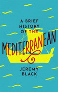 Brief History of the Mediterranean - MPHOnline.com