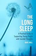 The Long Sleep: Young People with Suicidal Thots - MPHOnline.com