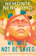 We Will Not Be Saved - MPHOnline.com