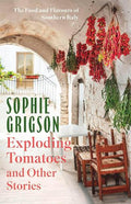 Exploding Tomatoes and Other Stories - MPHOnline.com