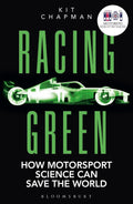 Racing Green: How Motorsport Science Can Save the World – THE RAC MOTORING BOOK OF THE YEAR - MPHOnline.com