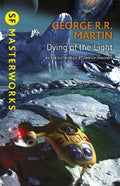 SF Masterworks: Dying of the Light - MPHOnline.com