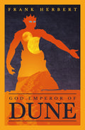 God Emperor of Dune : The Fourth Dune Novel - MPHOnline.com