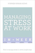 Managing Stress at Work in a Week: Teach Yourself (Teach Yourself in a Week) - MPHOnline.com