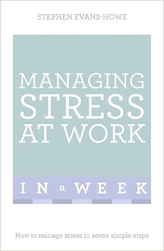 Managing Stress at Work in a Week: Teach Yourself (Teach Yourself in a Week) - MPHOnline.com