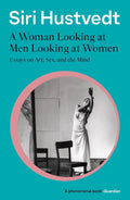A WOMAN LOOKING AT MEN LOOKING AT WOMEN: A compelling and radical collection of essays on art, feminism, neuroscience, psychology, and philosophy from prize-winning novelist Siri Hustvedt. Now at MPHOnline.com.