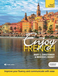 Teach Yourself Enjoy French: Intermediate to Upper Intermediate Course - MPHOnline.com