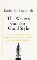 The Writer's Guide to Good Style (Teach Yourself) - MPHOnline.com
