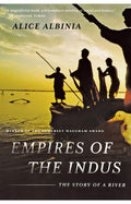 Empires of the Indus: Story of a River - MPHOnline.com