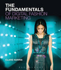 The Fundamentals of Digital Fashion Marketing - Fundamentals - MPHOnline.com