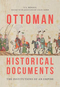 Ottoman Historical Documents: The Institutions of an Empire - MPHOnline.com