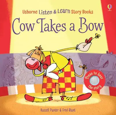 Usborne Listen & Read Story Books: Cow Takes A Bow - MPHOnline.com