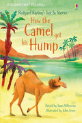 How Camel got his Hump (Usborne First Reading) - MPHOnline.com