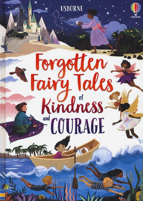 Forgotten Fairy Tales of Kindness and Courage (Usborne Story Collections for Little Children) - MPHOnline.com