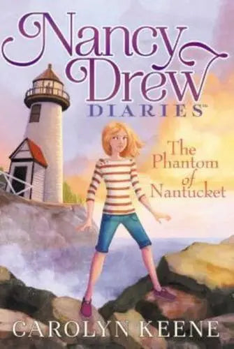 NANCY DREW DIARIES #7: THE PHANTOM OF NANTUCKET - MPHOnline.com