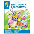 School Zone I Know It! Time Money and Fractions - MPHOnline.com