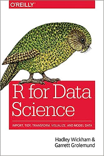 R for Data Science: Import, Tidy, Transform, Visualize and Model Data - MPHOnline.com