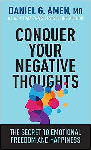 Conquer Your Negative Thoughts: The Secret to Emotional Freedom and Happiness - MPHOnline.com