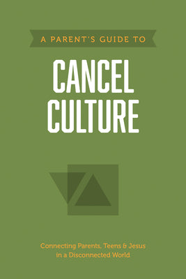 A Parent’s Guide to Cancel Culture - MPHOnline.com