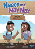 Neecy and Nay Nay 03: And the Green Thumbs - MPHOnline.com