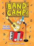 Band Camp #04: The Big Audition - MPHOnline.com