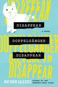 Disappear Doppelgänger Disappear - MPHOnline.com