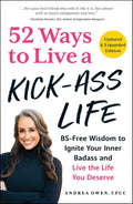 52 Ways to Live a Kick-Ass Life! - MPHOnline.com