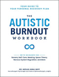 The Autistic Burnout Workbook - MPHOnline.com