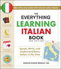 The Everything Learning Italian Book, 3rd Edition: Speak, Write, and Understand Basic Italian in No Time - MPHOnline.com