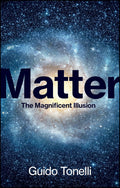 Matter: The Magnificent Illusion - MPHOnline.com