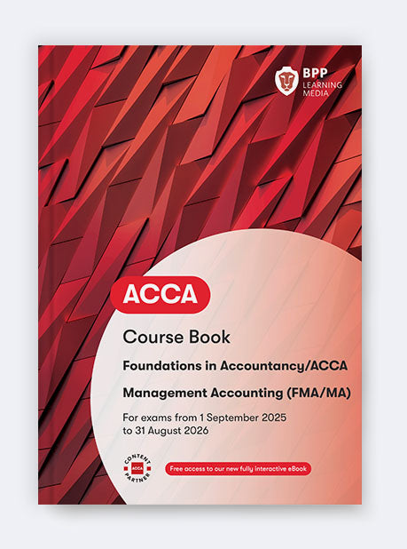 FIA 2025-26: Foundations in Management Accounting FMA - Coursebook - MPHOnline.com