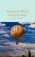 Around the World in Eighty Days (Macmillan Collector's Library) - MPHOnline.com
