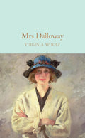 Mrs Dalloway (Macmillan Collector's Library) - MPHOnline.com