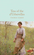 Tess of the D'Urbervilles (Macmillan Collector's Library) - MPHOnline.com