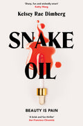 A page-turning literary thriller, Kelsey Rae Dimberg’s SNAKE OIL is an incisive examination of the high-stakes startup world, where the reputation of a leader carries outsize influence on the value of a brand, and the barbed double-standards applied to female CEOs. Now at MPHOnline.com.