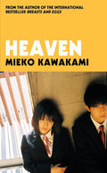 Heaven: Mieko Kawakami - MPHOnline.com