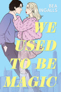 We Used To Be Magic - MPHOnline.com