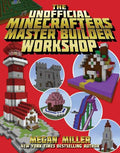 The Unofficial Minecrafters Master Builder Workshop - MPHOnline.com