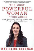 The Most Powerful Woman in the World : How Jacinda Ardern Exemplifies Progressive Leadership - MPHOnline.com