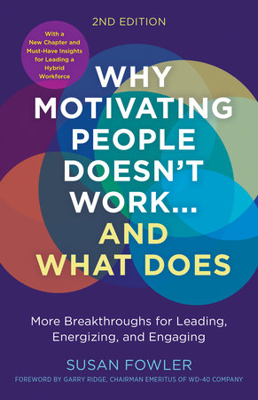 Why Motivating People Doesn't Work… and What Does, 2Ed. - MPHOnline.com