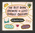 Best Damn Answers to Life’s Hardest Questions: A Flowchart Book - MPHOnline.com