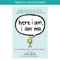 Here I Am, I Am Me: An Illustrated Guide to Mental Health - MPHOnline.com