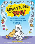 The Adventures of You! How to Write, Draw, and Star in Your Own Comics - MPHOnline.com
