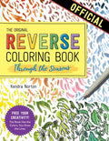 Through the Seasons (The Original Reverse Coloring Book) - MPHOnline.com