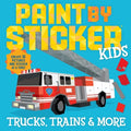 Trucks, Trains & More (Paint by Sticker Kids) - MPHOnline.com
