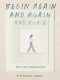 Begin Again, and Again, and Again - MPHOnline.com