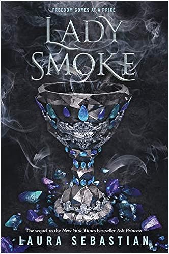 Lady Smoke (Ash Princess #02) - MPHOnline.com